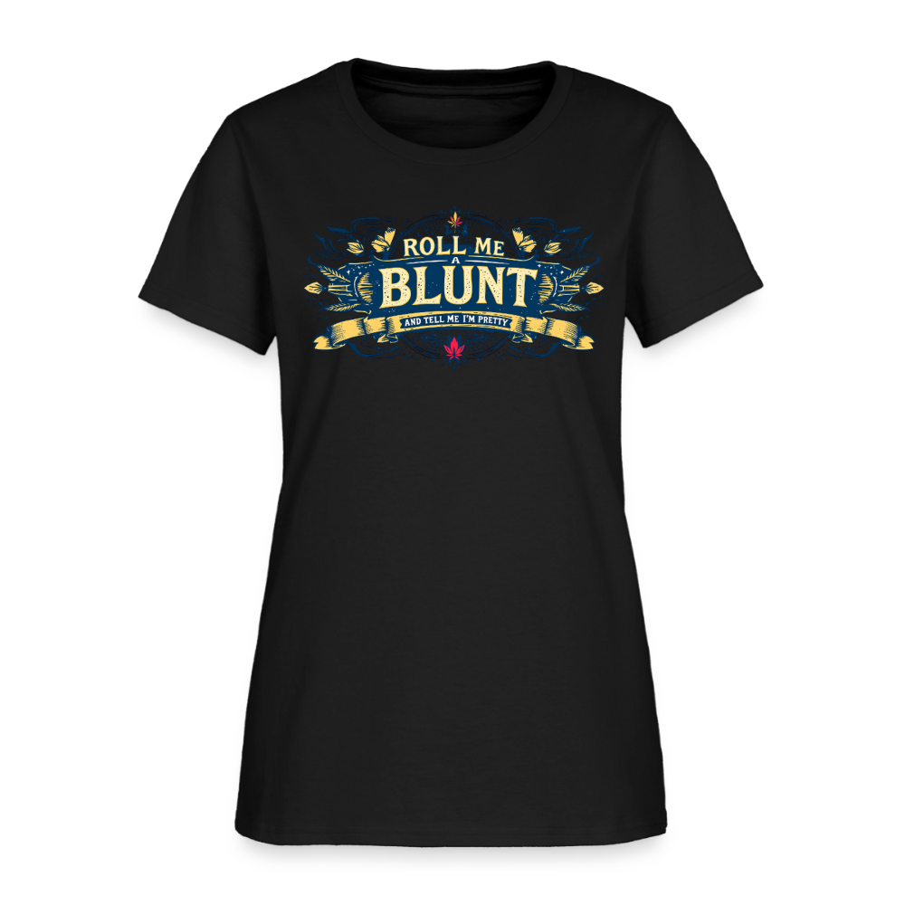 ROLL ME A BLUNT Women's T-Shirt - black