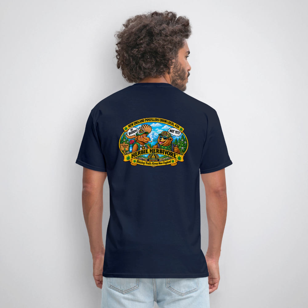HERBIE HERBIVORE HI BUDDY-NOT YET NEW ENGLAND PIPEFILLERS UNNION LOCAL 420 Men's T-Shirt - navy