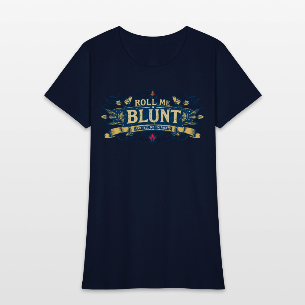 ROLL ME A BLUNT Women's T-Shirt - navy