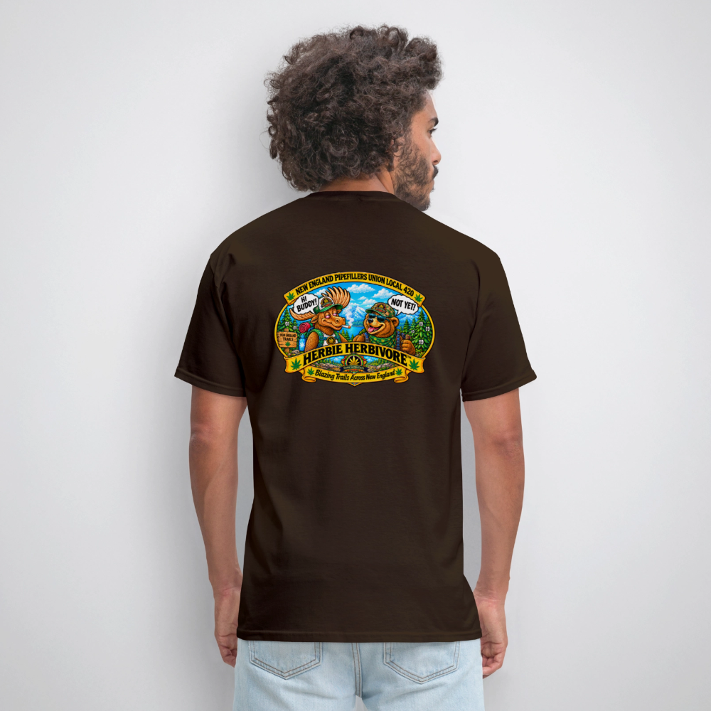 HERBIE HERBIVORE HI BUDDY-NOT YET NEW ENGLAND PIPEFILLERS UNNION LOCAL 420 Men's T-Shirt - brown