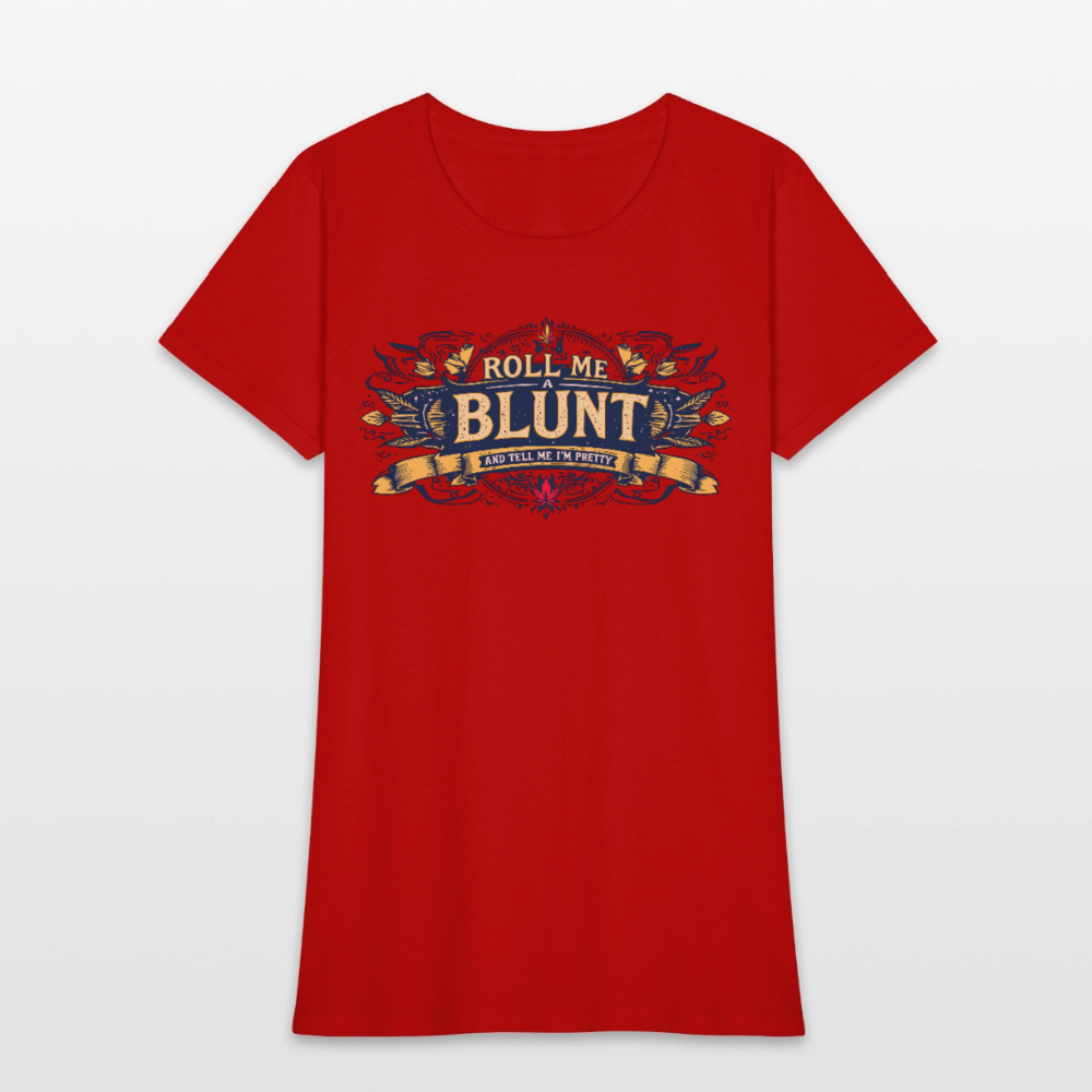 ROLL ME A BLUNT Women's T-Shirt - red