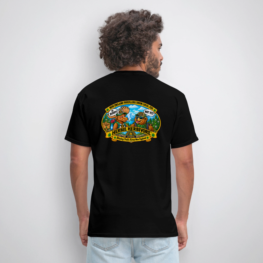 HERBIE HERBIVORE HI BUDDY-NOT YET NEW ENGLAND PIPEFILLERS UNNION LOCAL 420 Men's T-Shirt - black