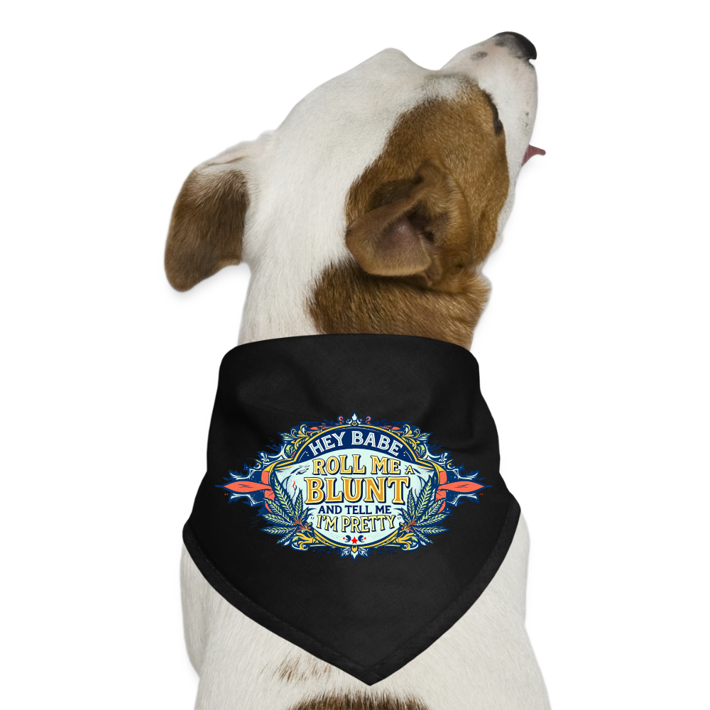 HEY BABE ROLL ME A BLUNT Dog Bandana - black