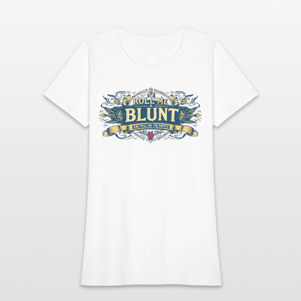 ROLL ME A BLUNT Women's T-Shirt - white
