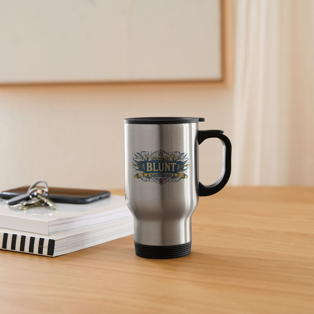 ROLL ME A BLUNT 14oz Stainless Seel Travel Mug - silver