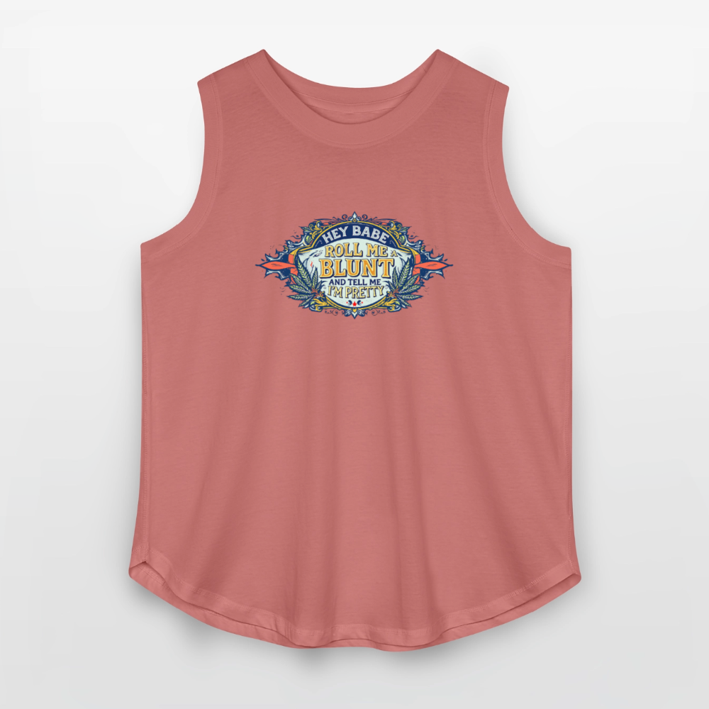 HEY BABE ROLL ME A BLUNT Women's Curvy Relaxed Tank Top - mauve
