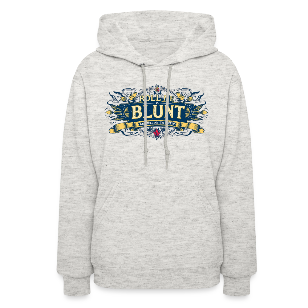 ROLL ME A BLUNT Women's Hoodie - heather oatmeal