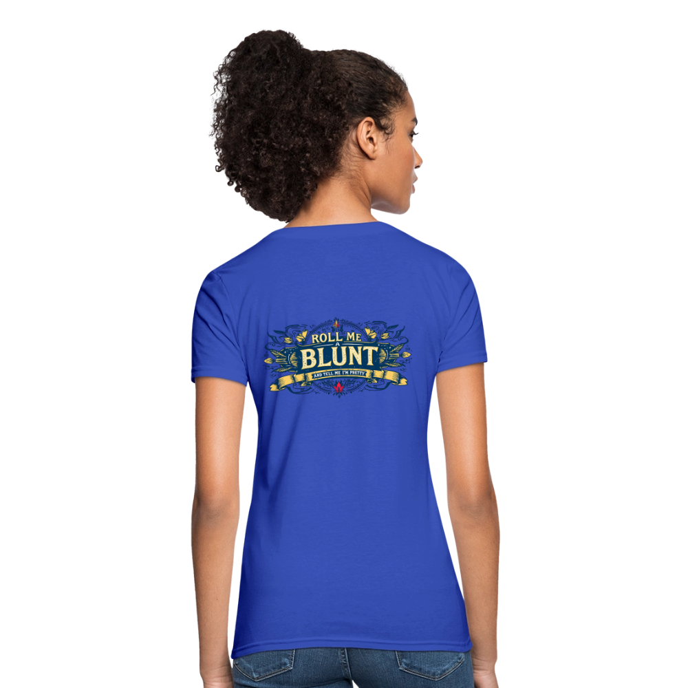 ROLL ME A BLUNT F/B DESIGNS Women's T-Shirt - royal blue