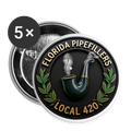 FLORIDA PIPEFILLERS LOCAL 420 Union Buttons small 1'' (5-pack) - white