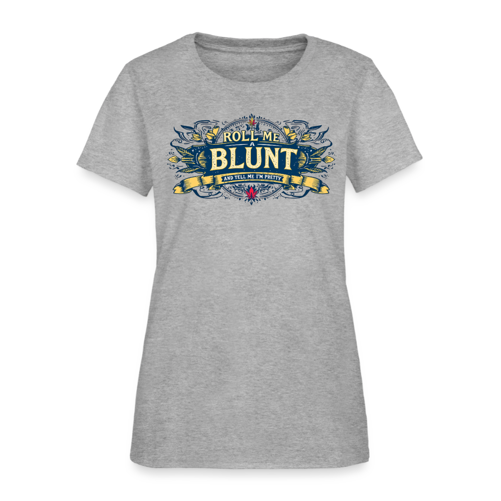 ROLL ME A BLUNT Women's T-Shirt - heather gray